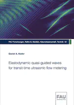 Elastodynamic quasi-guided waves for transit-time ultrasonic flow metering